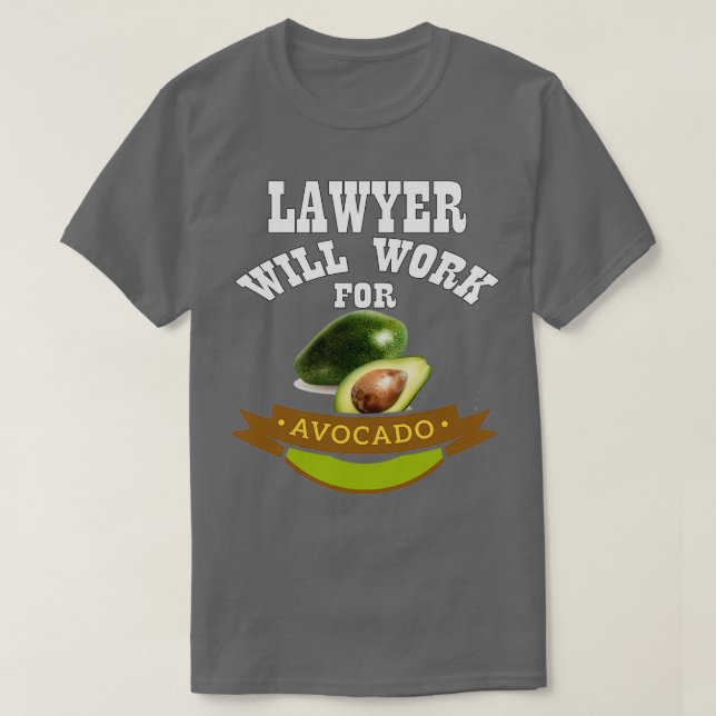 Camiseta Advogado trabalhará no Avocado 2 (Frente do Design)