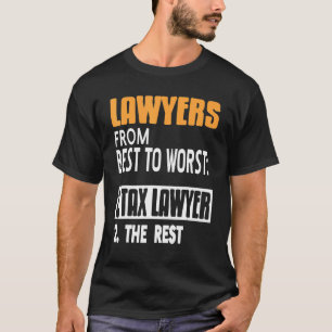 Camiseta Advogados Classificados Do Melhor Para O Pior Pres