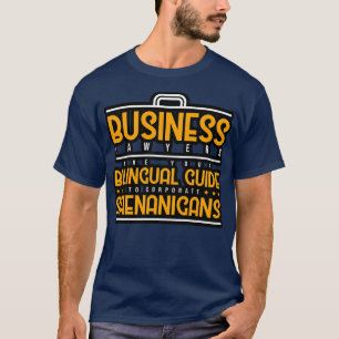 Camiseta Advogados De Negócios São Seu Guia Bilíngue Da Cor