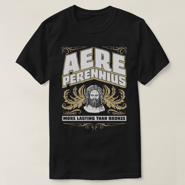 Camiseta Aere Perennius mais durável do que o T Latin de (Frente do Design)