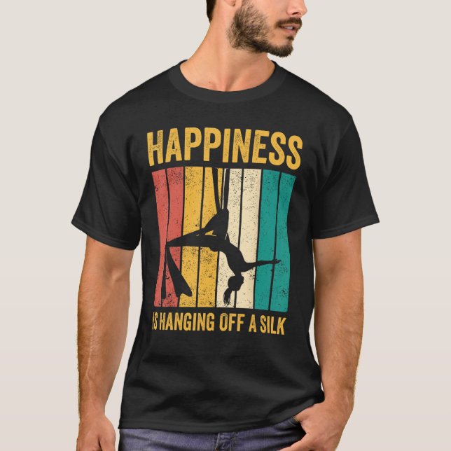 Camiseta Aerial Silk Aerialist Happiness Is Hanging Off A S (Frente)