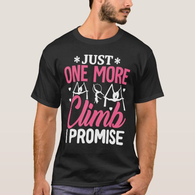 Camiseta Aerial Silk Aerialist Just One More Climb Promise (Frente)