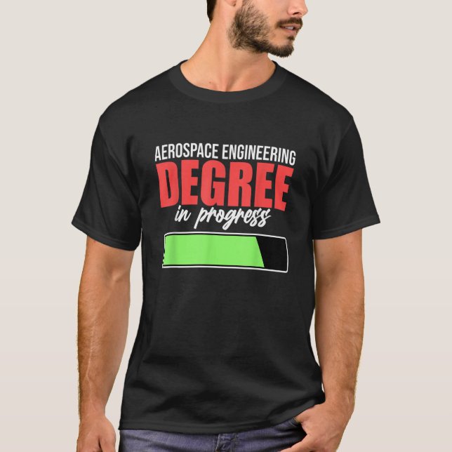 Camiseta Aerospace Engineering Degree In Progress Engineer  (Frente)
