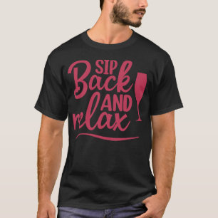 Camiseta Afaste-Se E Relaxe A Design De Vinho De Diversão