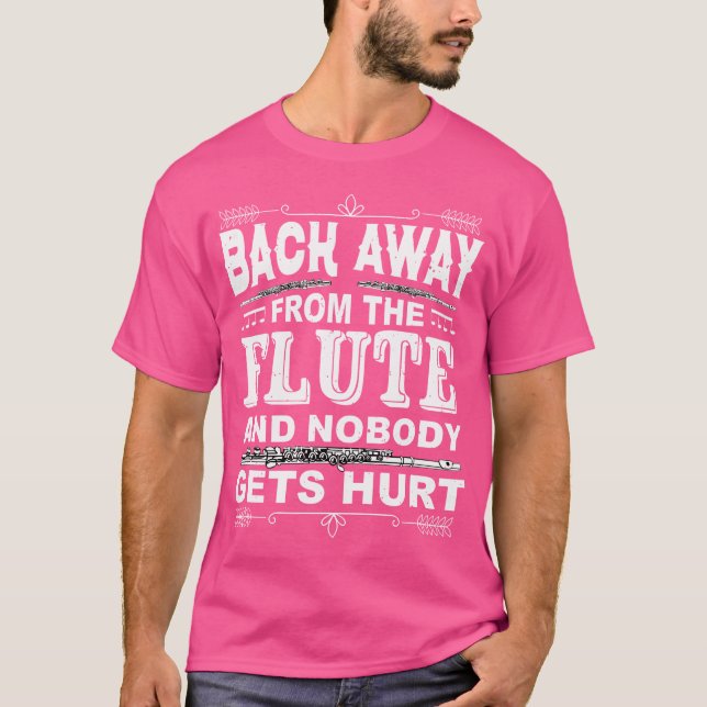 Camiseta Afastem-Se Da Flauta E Ninguém Se Machuca (Frente)