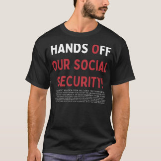 Camiseta Afastem-Se Da Nossa Segurança Social!