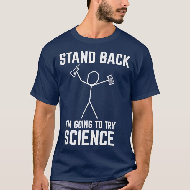 Camiseta Afastem-Se, Vou Tentar Ciência Engraçada Chem (Frente)