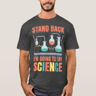 Camiseta Afastem-Se, Vou Tentar Cientista Engraçado.