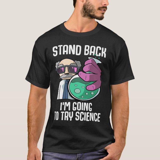 Camiseta Afastem-se. Vou tentar o Laboratório de Ciências C (Frente)