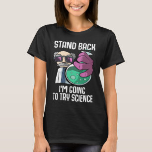 Camiseta Afastem-se. Vou tentar o Laboratório de Ciências C