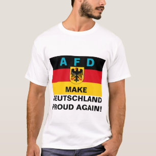 Camiseta AFD Torna a Alemanha Orgulhosa De Novo!