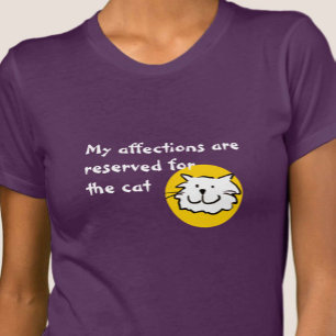 Camiseta Afeições Reservadas para o Gato. Dono de Gato