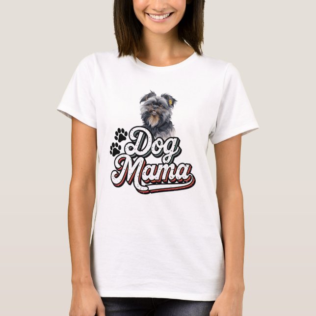 Camiseta Affenpinscher Dog Mama (Frente)
