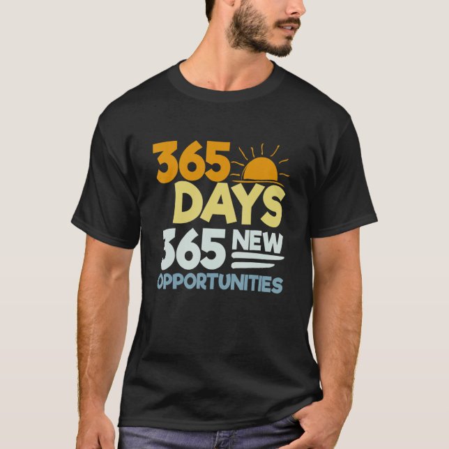 Camiseta Affirmation 365 Days 365 New Opportunities (Frente)