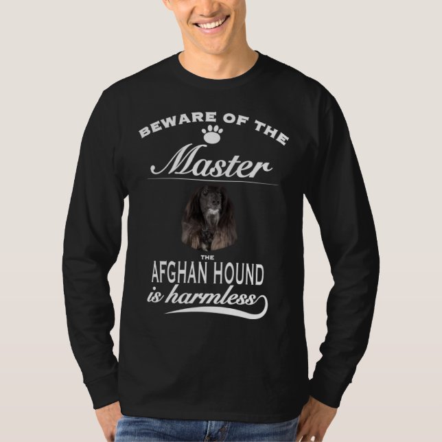 Camiseta Afghan Hound   beware of the master  Afghan Hound (Frente)