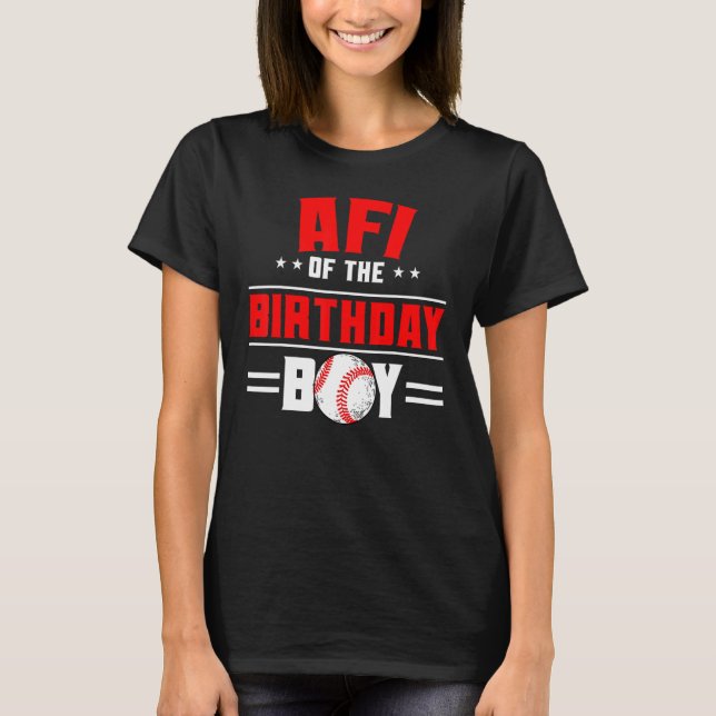 Camiseta Afi Of The Birthday Boy Baseball Theme Family Bday (Frente)