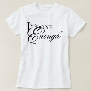 Camiseta afirmação estética de cura "Eu Fiz O Suficiente"