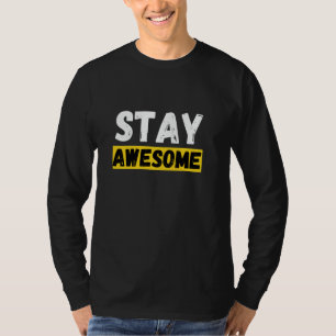 Camiseta Afirmação Poderosa Fique Incrível