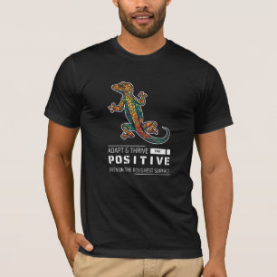 Camiseta Afirmação Positiva de Gecko, seja como