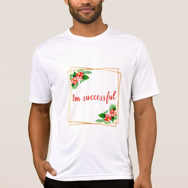 Camiseta afirmações inspiradoras para o trabalho (Frente)