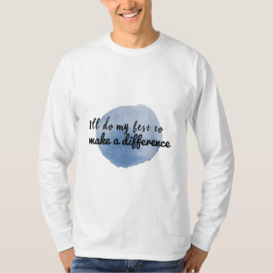 Camiseta afirmações motivacionais para autoapreciação