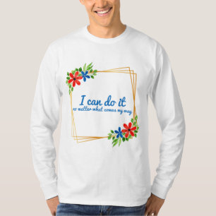Camiseta afirmações positivas sobre o trabalho