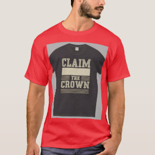 Camiseta "Afirmar a Coroa."