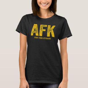 Camiseta AFK AFK from Keyboard Player Gaming Piada Vídeo G
