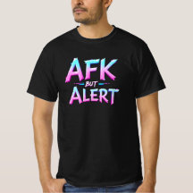 AFK MAS ALERTA