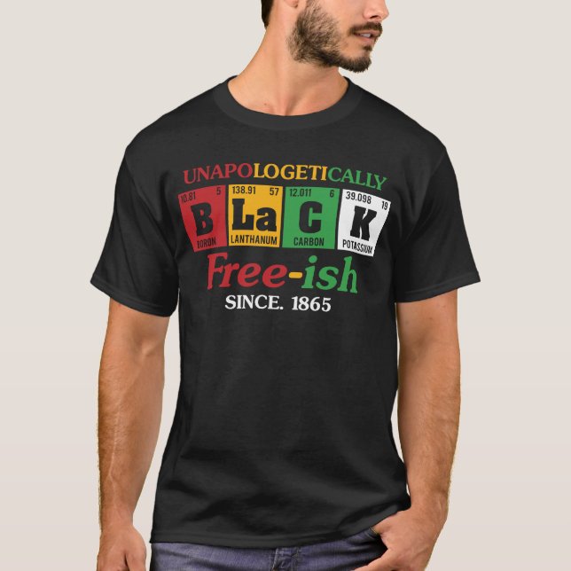 Camiseta Africa Black Unapologetically Free-ish Since 1865  (Frente)