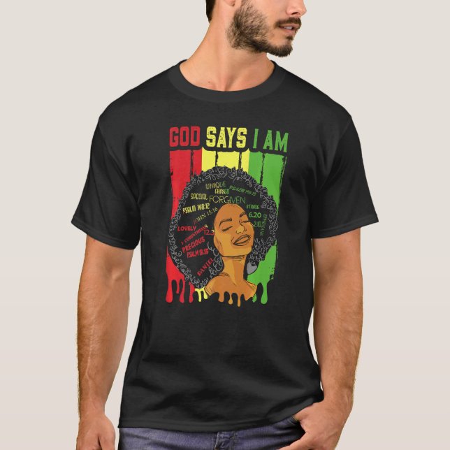 Camiseta African American Girl God Says I Am Black Pride Me (Frente)