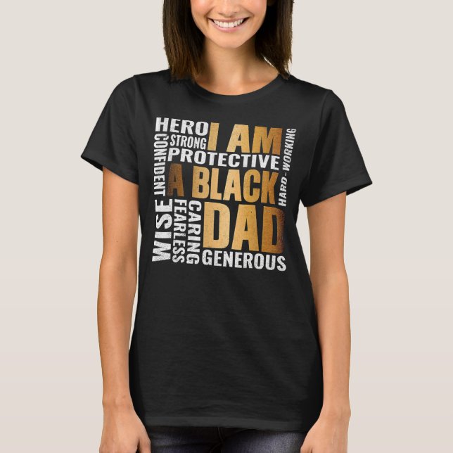 Camiseta African Culture I Am A Black Dad History Month Mel (Frente)