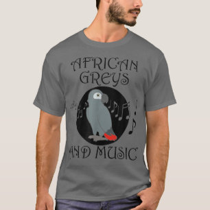 Camiseta African Grays and Music Notes Musical Parrot