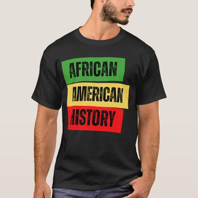 Camiseta Africano Americano História Negra Homens Mulheres  (Frente)