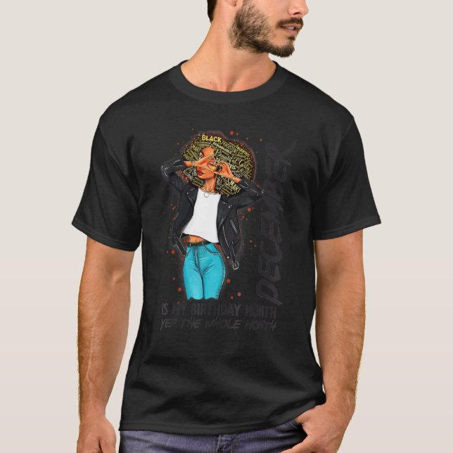 Camiseta Afro Bloqueia Dezembro É Meu Aniversário É O Quem (Frente)