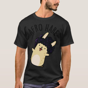 Camiseta Afro Hare Engraçado Coelho Com Afro Pun 1