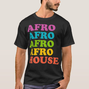 Camiseta Afro House - EDM DJ Vintage Rave Dance Music