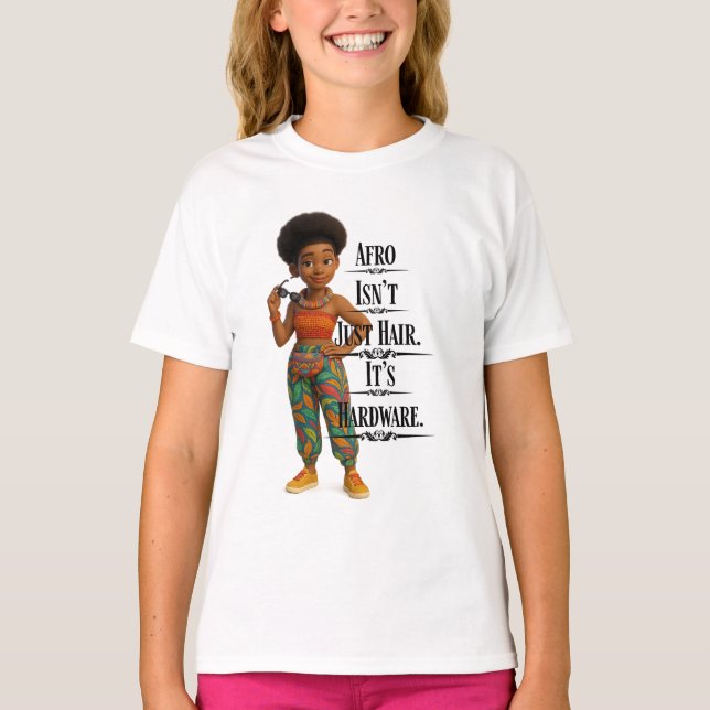 Camiseta Afro Isn't Just Hair It's Hardware (Frente)