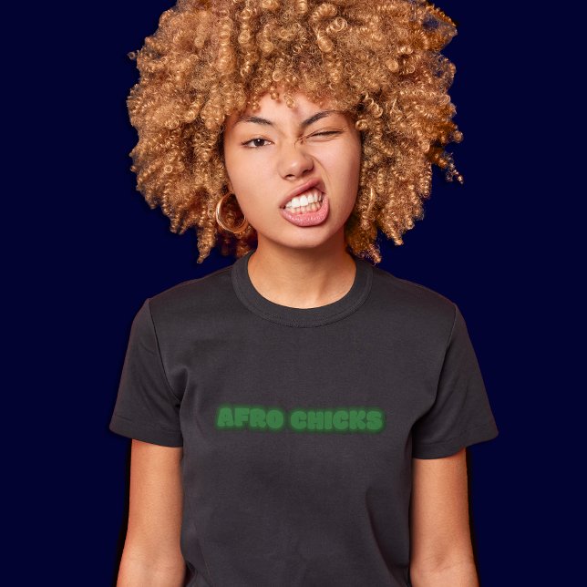 Camiseta Afro-Pintinho - Texto Preto para Mulheres Afro-Ame (Afro Chick Text T Shirt)