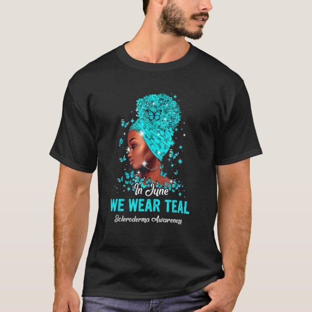 Camiseta Afro Scleroderma Awareness We Wear Teal In June (Frente)