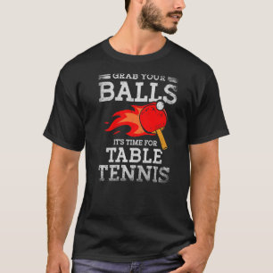 Camiseta Agarre O Tempo Das Bolas Para Ping Do Jogador De T