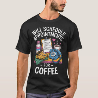 Camiseta Agendar Consultas Para Café Recepção Médica