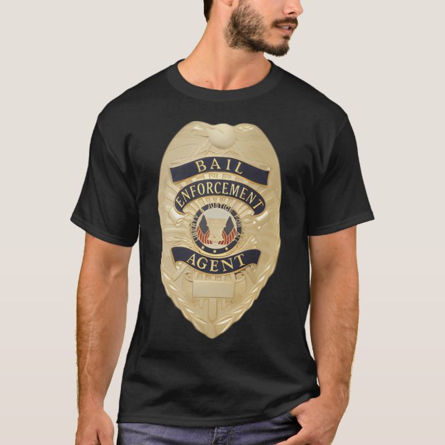 Camiseta Agente de Aplicação de Fiança Crachá Fugitivo do B (Frente)