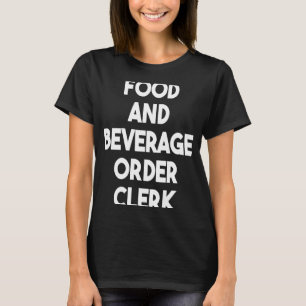 Camiseta Agente De comida E De Pedido De Bebidas