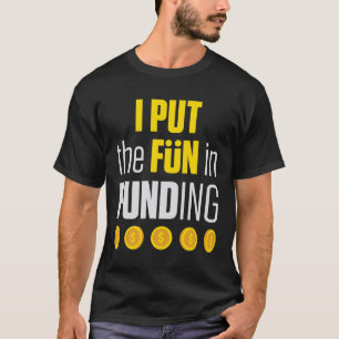 Camiseta Agente de Empréstimo Hipotecário Eu Coloquei o Fun