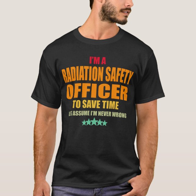 Camiseta Agente de Segurança contra Radiações Nunca Errado (Frente)