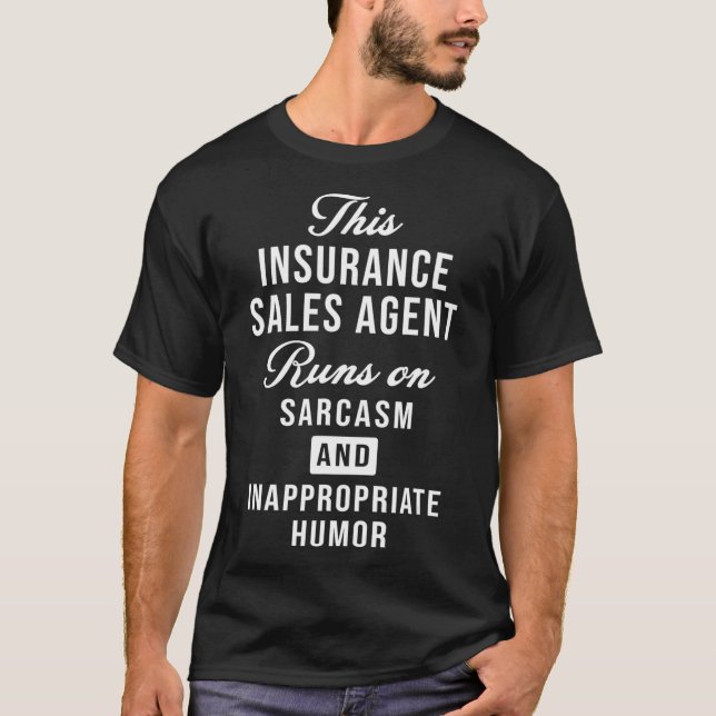 Camiseta Agente de Vendas Sarcástico de Seguros Funny Dizen (Frente)