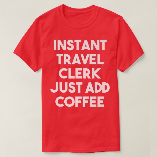 Camiseta Agente de Viagem Instantâneo Apenas adicione Viage (Frente do Design)