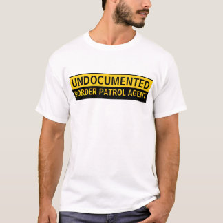 Camiseta Agente indocumentado da patrulha fronteiriça