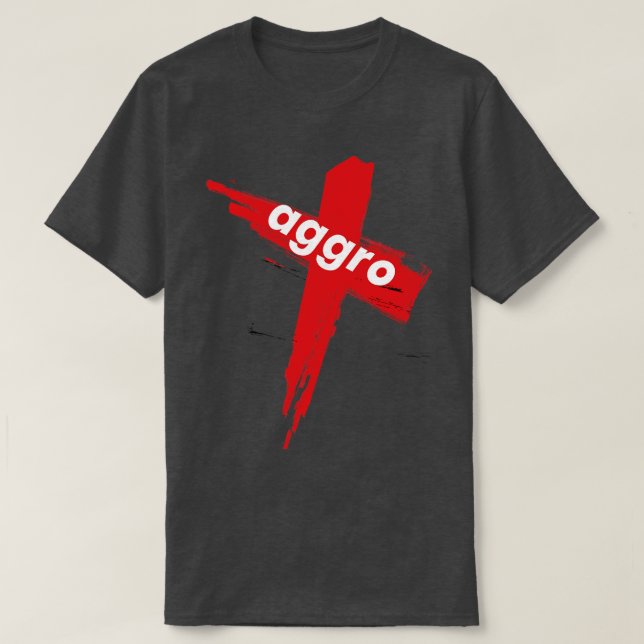 Camiseta Aggro Agregação Agressividade Palavras De Comporta (Frente do Design)